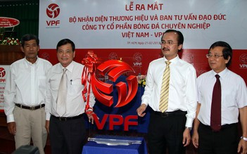 VPF ra mắt Ban Tư vấn đạo đức