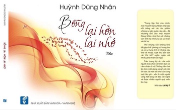 “Phu chữ” Huỳnh Dũng Nhân ‘Bỗng lại hờn lại nhớ’...