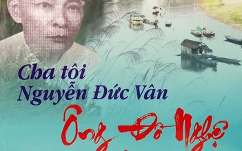 Dịch giả Hán học Nguyễn Đức Vân - ông đồ Nghệ âm thầm