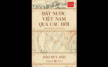 Đất nước Việt Nam qua các đời của Đào Duy Anh bản hoàn thiện