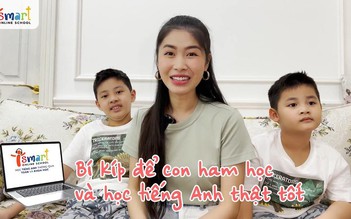 Bà xã Đăng Khôi tiết lộ bí quyết học tiếng Anh siêu đỉnh của 2 quý tử