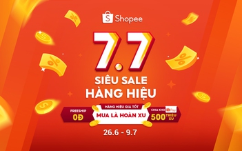 Nhận ngay ưu đãi 'Hàng Hiệu Mua 1 Tặng 1' khi truy cập Shopee vào ngày 7.7