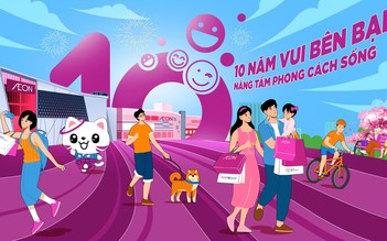 AEON Việt Nam kỷ niệm 10 năm tại Việt Nam