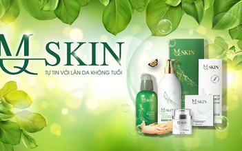 MQ Skin: Tự tin với làn da không tuổi