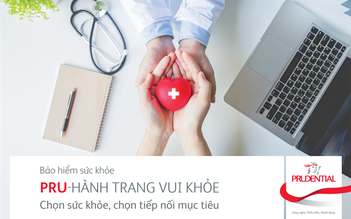 Prudential lần đầu giới thiệu giải pháp bảo hiểm chăm sóc sức khỏe ưu việt