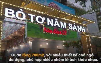 Phiên bản ‘Bò tơ Năm Sánh Tây Ninh’ giữa trung tâm Sài Gòn