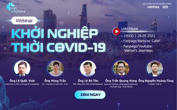 Hai hội thảo trực tuyến đặc biệt tìm lối đi cho startup thời Covid-19