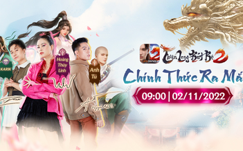 Tựa game Thiên Long Bát Bộ 2 VNG chính thức ra mắt tại thị trường Việt Nam