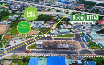 Hưởng lợi hạ tầng, Lavela Garden đón xu hướng đầu tư tại TP.Thuận An