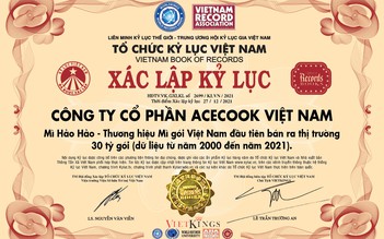 Hảo Hảo lập kỷ lục bán ra thị trường 30 tỉ gói mì