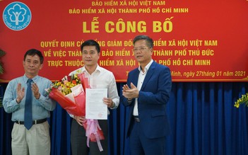 Phó giám đốc BHXH TP.HCM Trần Dũng Hà trực tiếp phụ trách BHXH TP.Thủ Đức