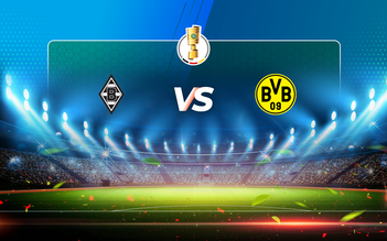 Trực tiếp bóng đá B. Monchengladbach vs Dortmund, DFB Pokal, 02:45 03/03/2021