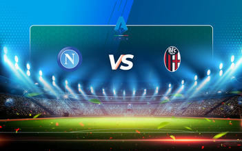 Trực tiếp bóng đá Napoli vs Bologna, Serie A, 02:45 08/03/2021