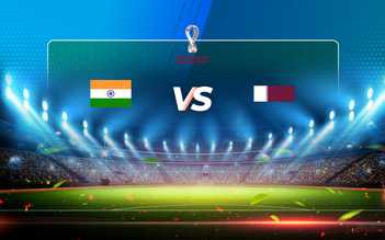 Trực tiếp bóng đá India vs Qatar, World Cup, 18:00 25/03/2021