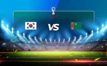 Trực tiếp bóng đá South Korea vs Turkmenistan, World Cup, 18:00 25/03/2021