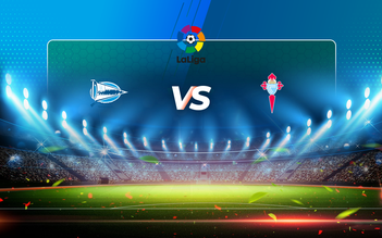 Trực tiếp bóng đá Alaves vs Celta Vigo, LaLiga, 19:00 04/04/2021