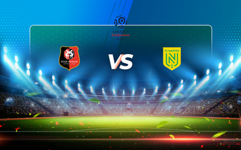 Trực tiếp bóng đá Rennes vs Nantes, Ligue 1, 18:00 11/04/2021