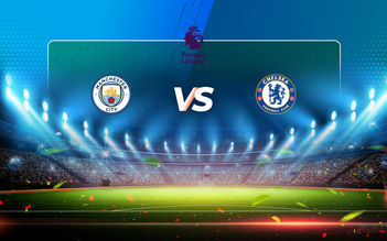 Trực tiếp bóng đá Manchester City vs Chelsea, Premier League, 23:30 08/05/2021