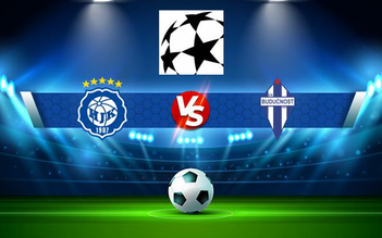 Trực tiếp bóng đá HJK (Fin) vs Buducnost (Mne), Champions League, 23:00 06/07/2021