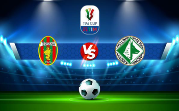 Trực tiếp bóng đá Ternana vs Avellino, Coppa Italia, 23:30 08/08/2021
