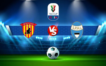 Trực tiếp bóng đá Benevento vs Spal, Coppa Italia, 22:45 14/08/2021