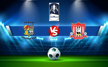 Trực tiếp bóng đá Alton FC vs Sholing, FA Cup, 21:00 04/09/2021