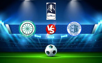 Trực tiếp bóng đá Biggleswade FC vs Dunstable, FA Cup, 21:00 04/09/2021
