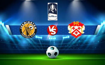 Trực tiếp bóng đá Leamington vs Kettering, FA Cup, 21:00 02/10/2021