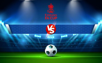 Trực tiếp bóng đá Hayes & Yeading vs Dorking, FA Cup, 01:45 20/10/2021