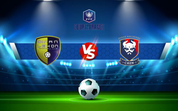 Trực tiếp bóng đá Dinan vs Caen, Coupe de France, 00:00 14/11/2021