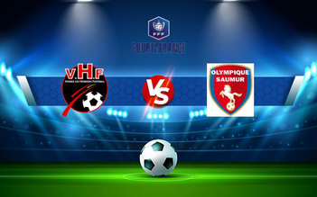 Trực tiếp bóng đá Les Herbiers vs Saumur Olympique, Coupe de France, 00:00 14/11/2021