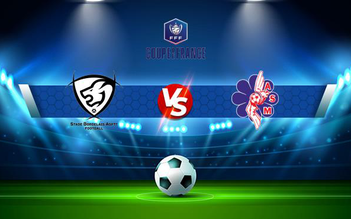 Trực tiếp bóng đá Stade Bordelais vs Murette, Coupe de France, 01:00 14/11/2021