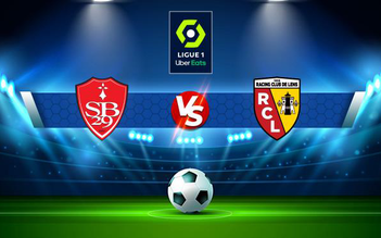 Trực tiếp bóng đá Brest vs Lens, Ligue 1, 19:00 21/11/2021