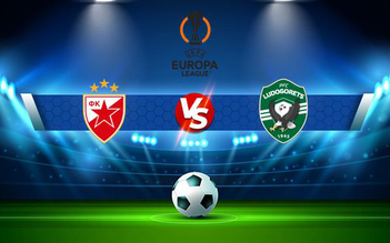 Trực tiếp bóng đá Crvena zvezda vs Ludogorets, Europa League, 00:45 26/11/2021