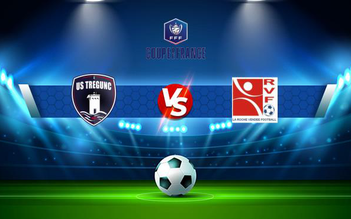 Trực tiếp bóng đá US Tregunc vs La Roche, Coupe de France, 20:30 28/11/2021