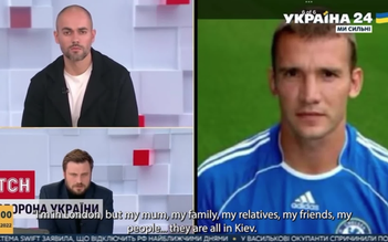 Danh thủ Andriy Shevchenko rất lo lắng khi gia đình vẫn còn ở Ukraine