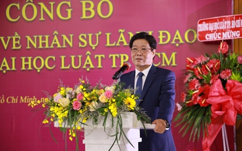 PGS-TS Trần Hoàng Hải được giao quyền hiệu trưởng Trường ĐH Luật TP.HCM