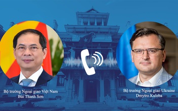 Bộ trưởng Ngoại giao Việt Nam điện đàm với Ngoại trưởng Ukraine về tình hình xung đột