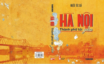 Xuất bản sách từ bài dự thi Hà Nội thành phố tôi yêu