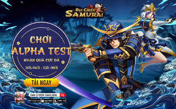 Alpha Test Đại Chiến Samurai: Đông vui và ngập tràn KNB miễn phí