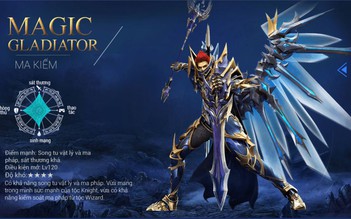 Game thủ MU Awaken VNG sắp có thêm lựa chọn Magic Gladiator