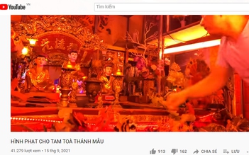 Youtuber xỉ vả Tam tòa Thánh mẫu, khoe được Đức Thánh Trần quỳ lạy?