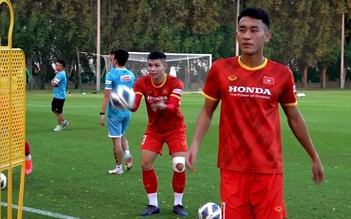 Đội U.23 Việt Nam đổi sân tập, nóng lòng chờ thầy Park, Văn Toản quay lại UAE