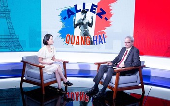 ‘Sự kiện Quang Hải sang Pháp thi đấu mang lại sự lan tỏa mang tầm quốc tế’