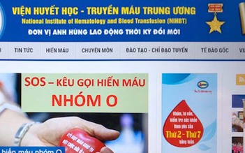 Khẩn thiết kêu gọi hiến máu nhóm O