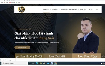 40.000 nhà đầu tư bị Lion Group lôi kéo đầu tư tài chính đa cấp