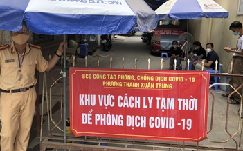Hà Nội: Ổ dịch Thanh Xuân Trung và Giáp Bát phát sinh thêm 15 ca mới