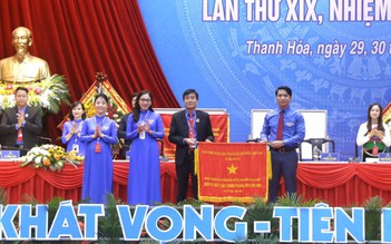 Đại hội Tỉnh đoàn Thanh Hóa: Thanh niên luôn sẵn sàng khi Tổ quốc cần