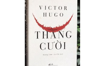 Tái bản 'Thằng cười' của Victor Hugo