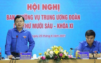 Đoàn sẽ đẩy mạnh ứng dụng chuyển đổi số để phù hợp điều kiện mới